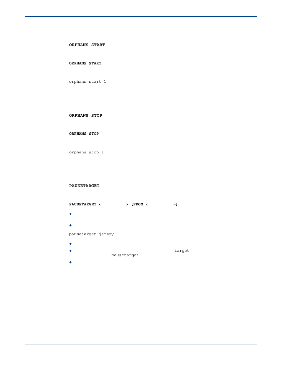 Orphans start, Orphans stop, Pause target | Orphans start orphans stop pause target | HP Storage Mirroring V5 Software User Manual | Page 255 / 285