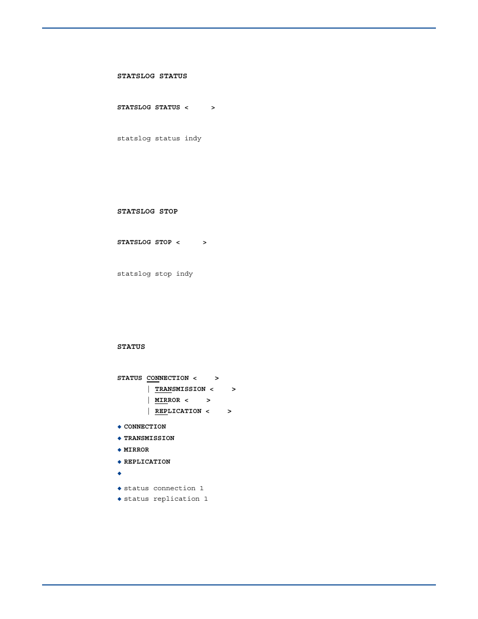 Statslog status, Statslog stop, Status | Statslog status statslog stop status | HP Storage Mirroring V5 Software User Manual | Page 268 / 285