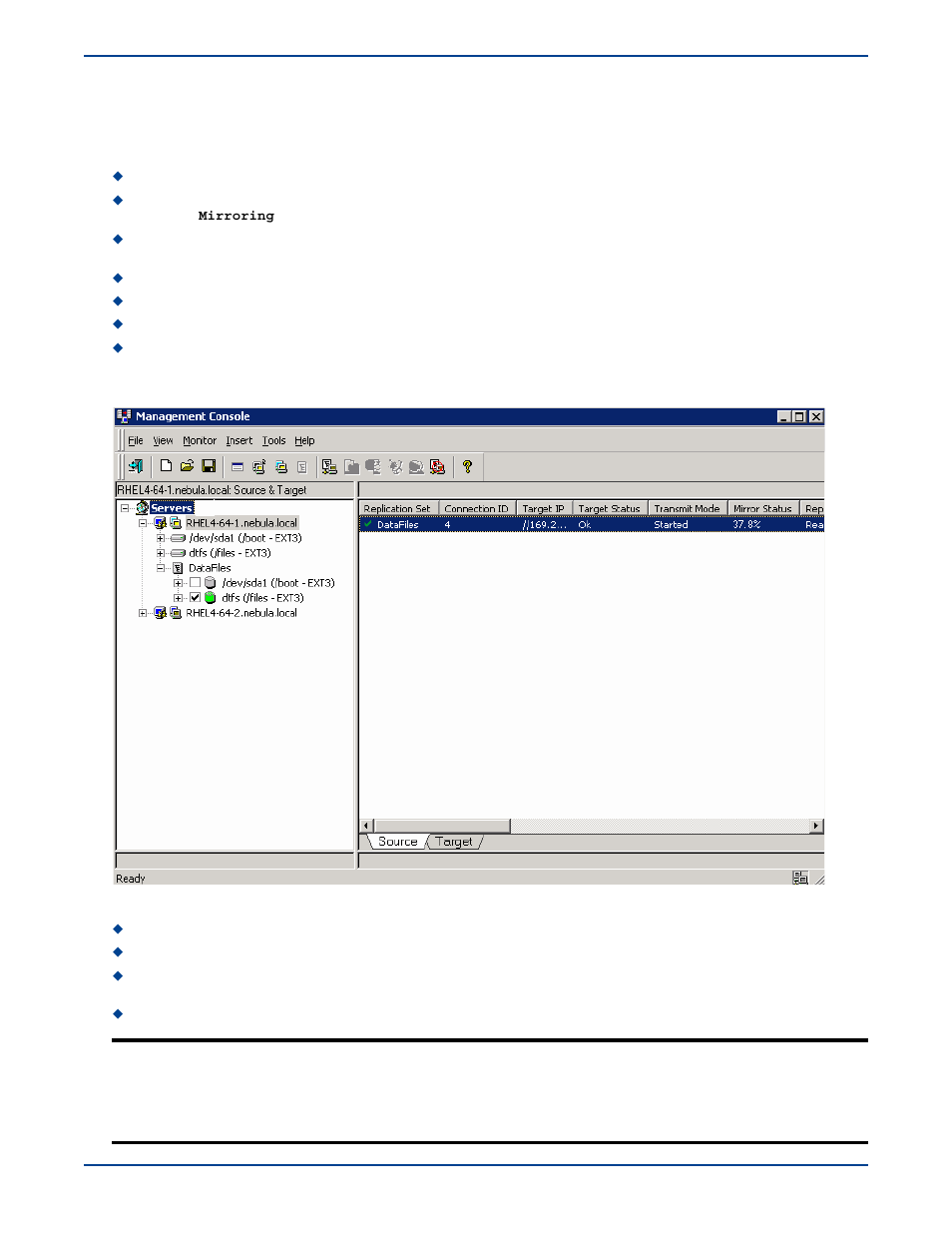Monitoring a mirror, Monitoring a mirror -8 | HP Storage Mirroring V5 Software User Manual | Page 86 / 285