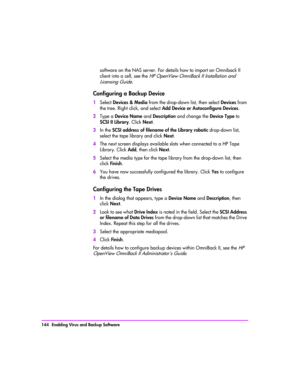 Configuring a backup device 144, Configuring the tape drives 144 | HP StorageWorks 8000 NAS User Manual | Page 146 / 240