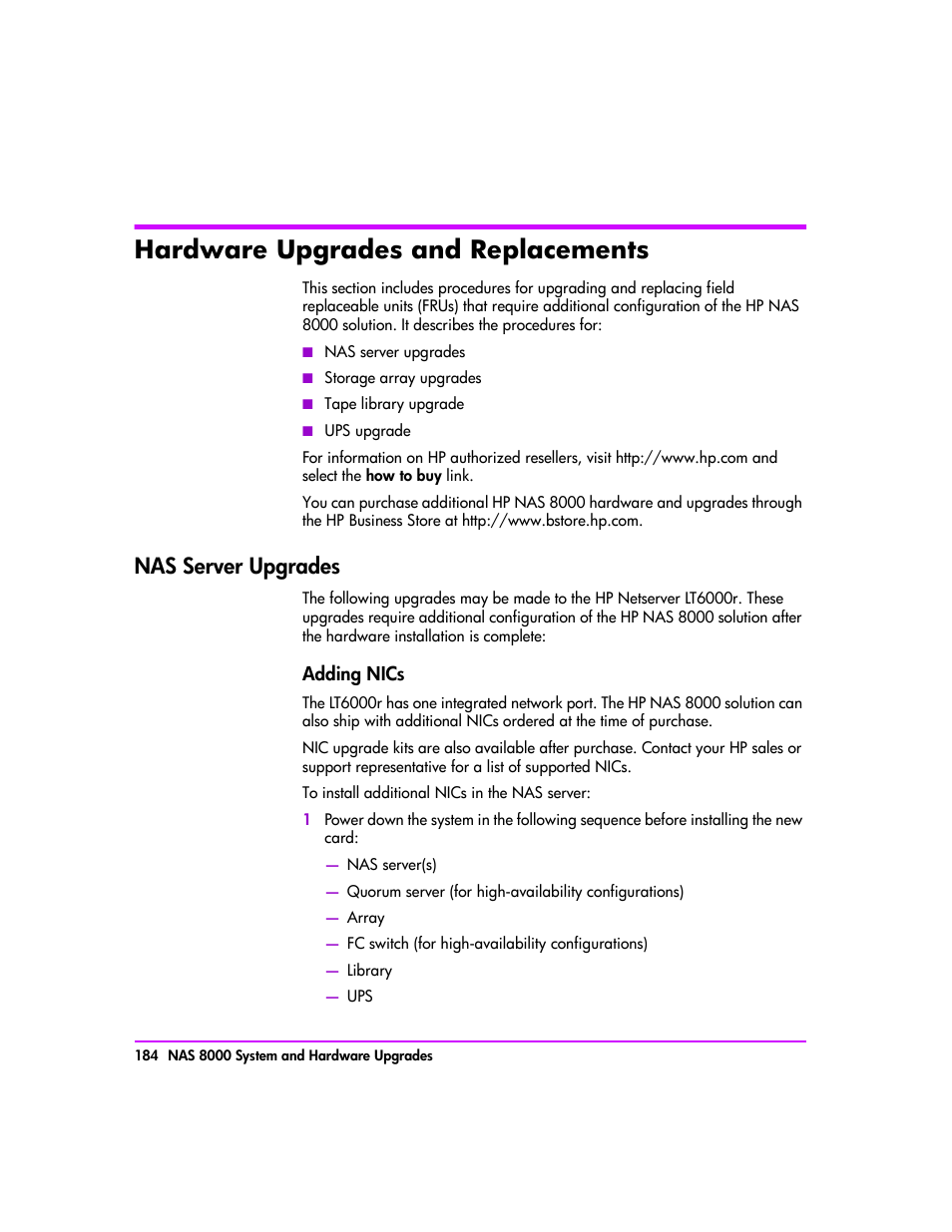 Hardware upgrades and replacements, Nas server upgrades, Hardware upgrades and replacements 184 | Nas server upgrades 184, Adding nics 184 | HP StorageWorks 8000 NAS User Manual | Page 186 / 240