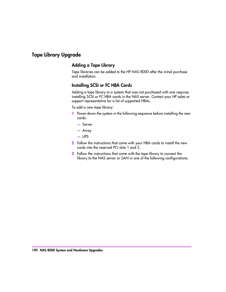 Tape library upgrade, Tape library upgrade 190, Adding a tape library 190 | Installing scsi or fc hba cards 190 | HP StorageWorks 8000 NAS User Manual | Page 192 / 240