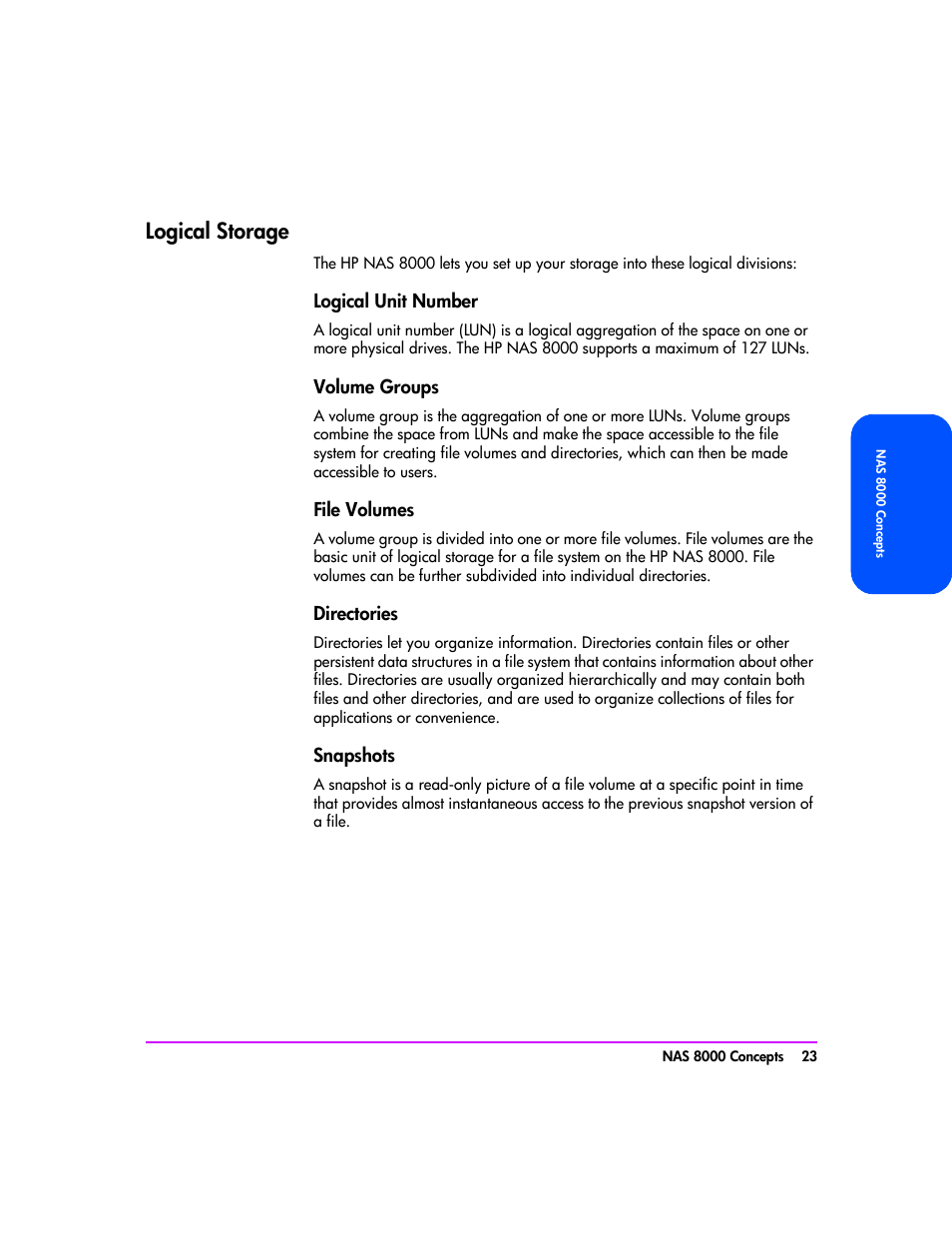 Logical storage, Logical storage 23, Logical unit number 23 | Volume groups 23, File volumes 23, Directories 23, Snapshots 23 | HP StorageWorks 8000 NAS User Manual | Page 25 / 240