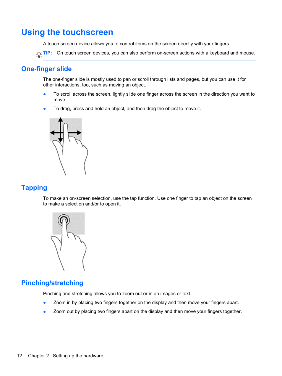 Using the touchscreen, One-finger slide, Tapping | Pinching/stretching, One-finger slide tapping pinching/stretching | HP Slate 21-s100 All-in-One User Manual | Page 18 / 40