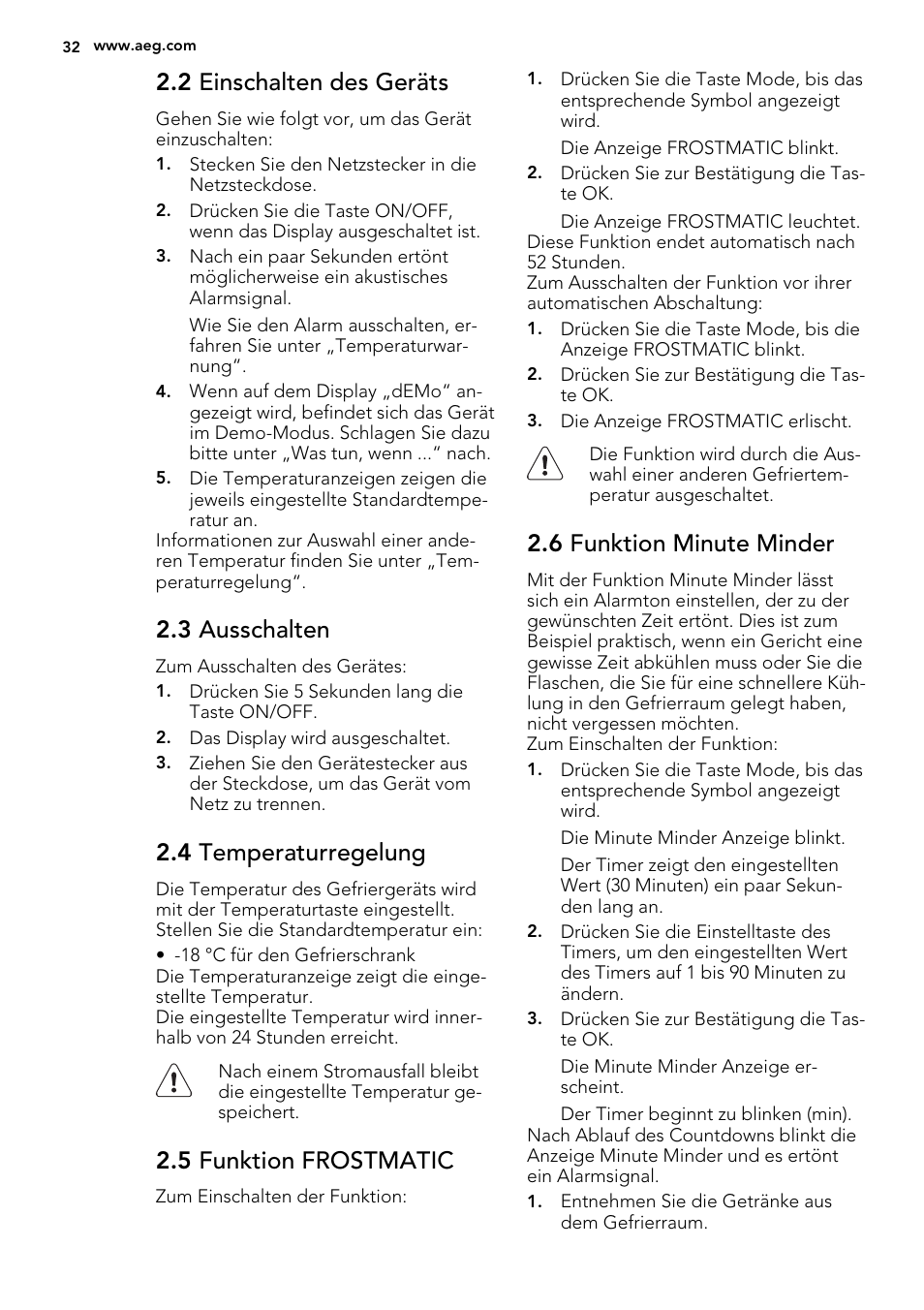 2 einschalten des geräts, 3 ausschalten, 4 temperaturregelung | 5 funktion frostmatic, 6 funktion minute minder | AEG AGN71800F0 User Manual | Page 32 / 72