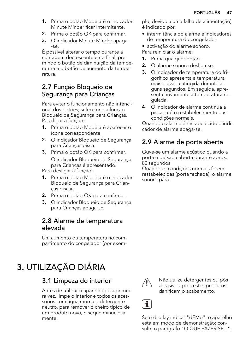 Utilização diária, 7 função bloqueio de segurança para crianças, 8 alarme de temperatura elevada | 9 alarme de porta aberta, 1 limpeza do interior | AEG AGN71800F0 User Manual | Page 47 / 72