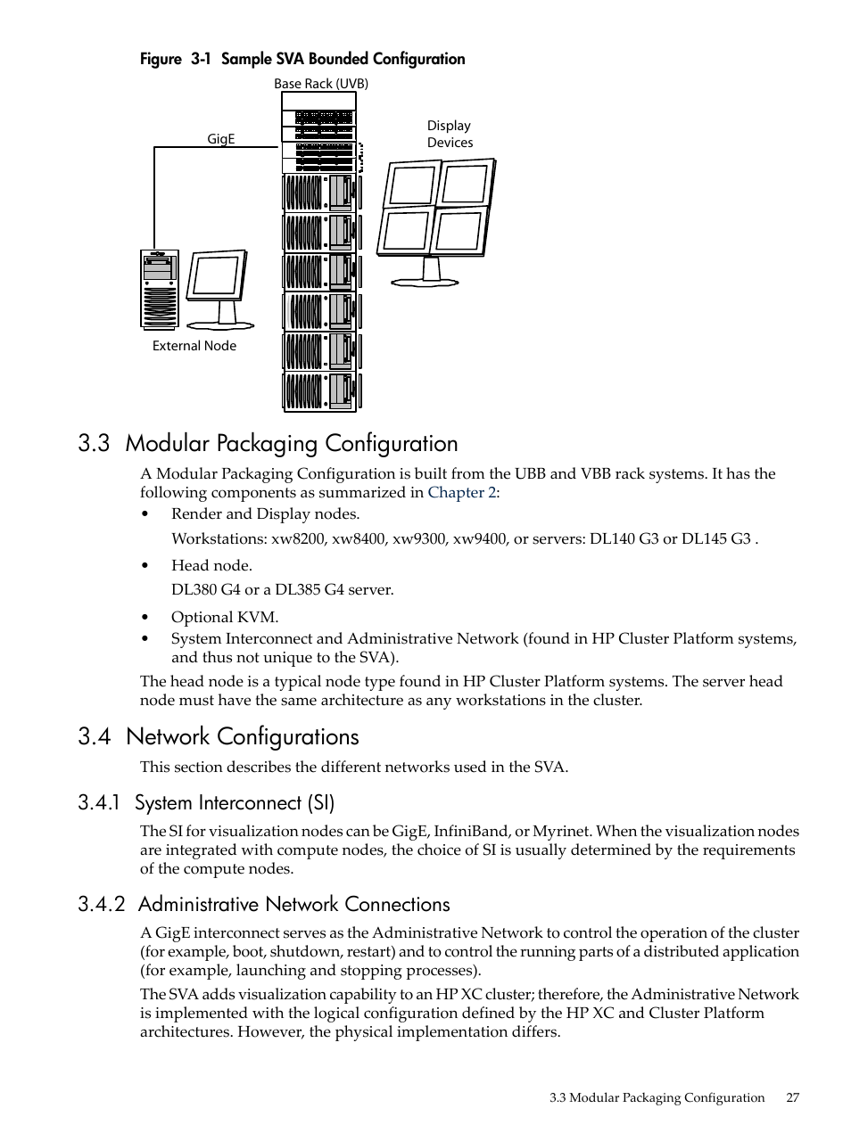 3 modular packaging configuration, 4 network configurations, 1 system interconnect (si) | 2 administrative network connections, Sample sva bounded configuration | HP Scalable Visualization Array Software User Manual | Page 27 / 68