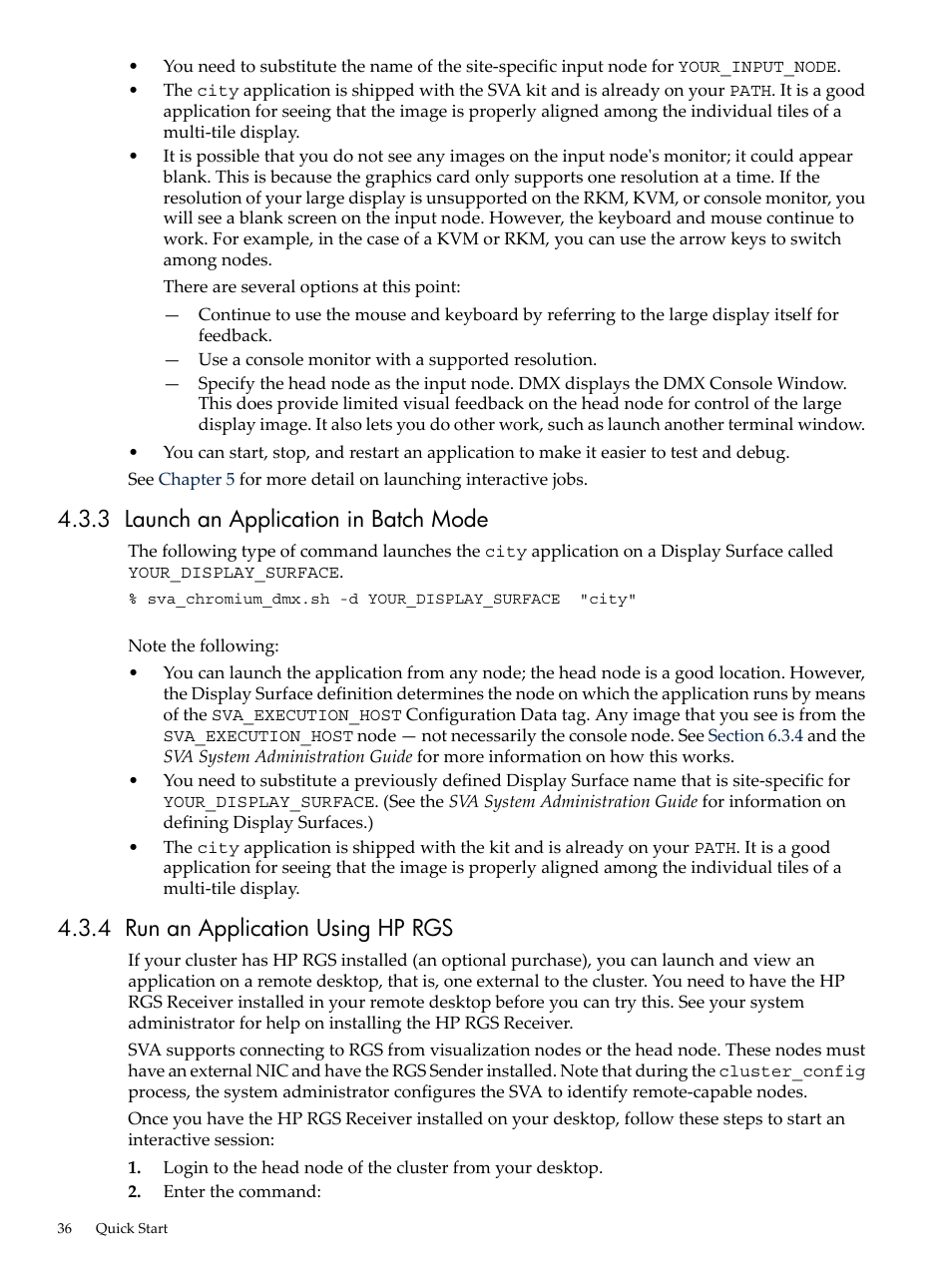 3 launch an application in batch mode, 4 run an application using hp rgs, Section 4.3.3 | HP Scalable Visualization Array Software User Manual | Page 36 / 68