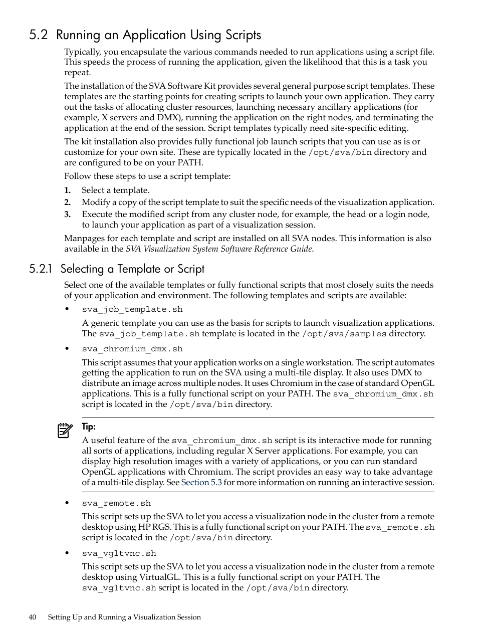 2 running an application using scripts, 1 selecting a template or script | HP Scalable Visualization Array Software User Manual | Page 40 / 68