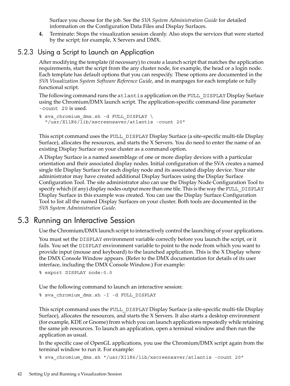 3 using a script to launch an application, 3 running an interactive session | HP Scalable Visualization Array Software User Manual | Page 42 / 68