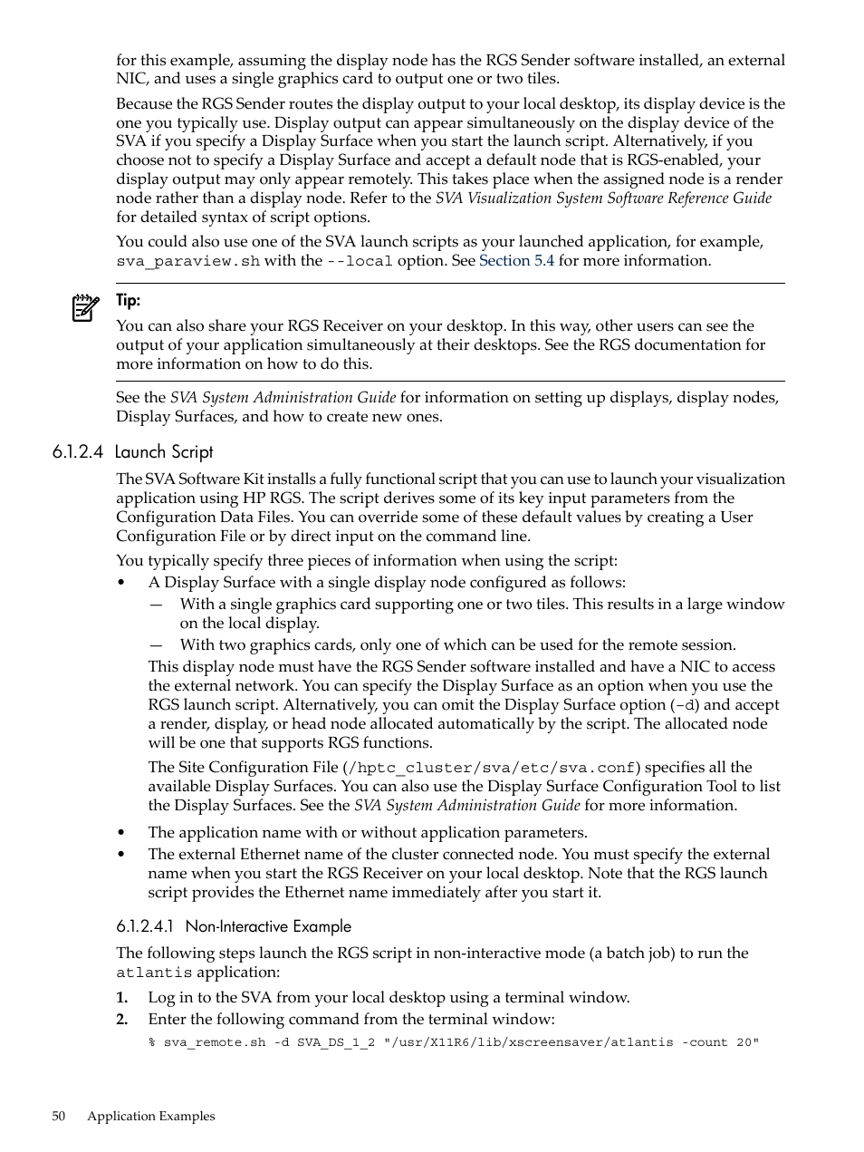 4 launch script, 1 non-interactive example | HP Scalable Visualization Array Software User Manual | Page 50 / 68