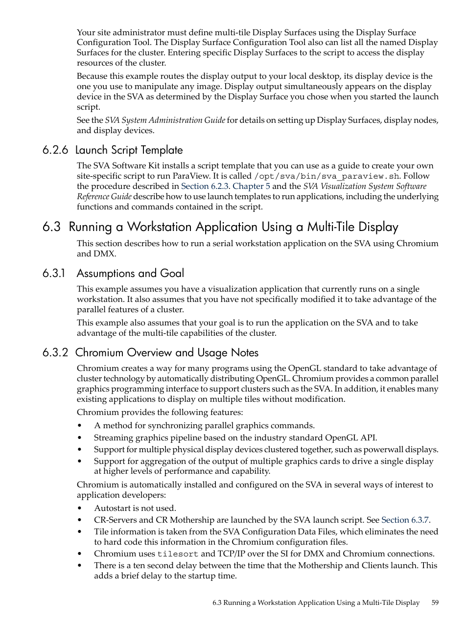 6 launch script template, 1 assumptions and goal, 2 chromium overview and usage notes | Section 6.3 | HP Scalable Visualization Array Software User Manual | Page 59 / 68