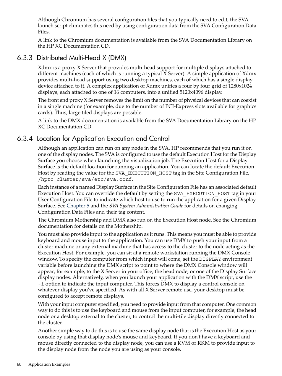 3 distributed multi-head x (dmx), 4 location for application execution and control | HP Scalable Visualization Array Software User Manual | Page 60 / 68