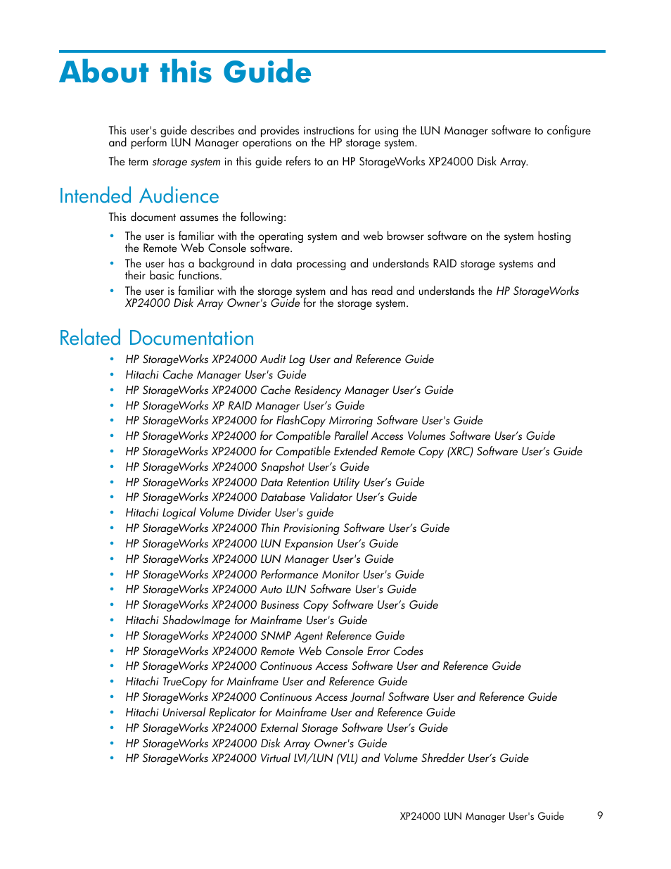 About this guide, Intended audience, Related documentation | HP XP Array Manager Software User Manual | Page 9 / 105