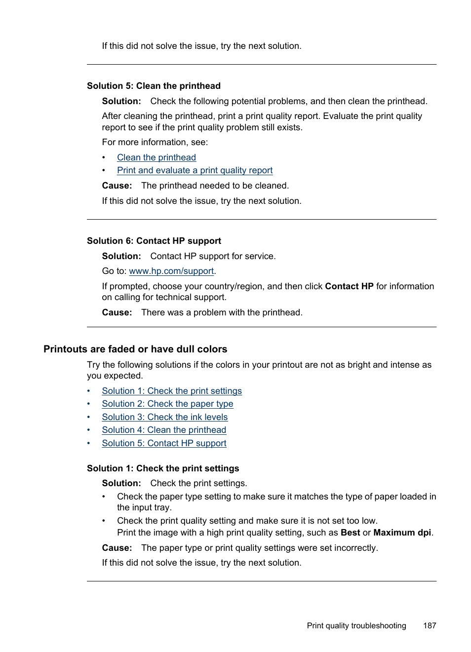 Printouts are faded or have dull colors, Solution 5: clean the printhead, Solution 6: contact hp support | HP Officejet 6500 User Manual | Page 191 / 294