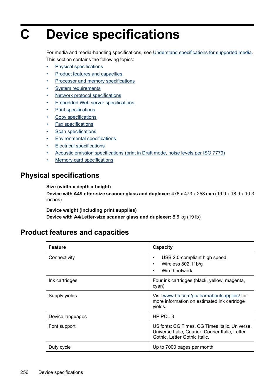 Device specifications, Physical specifications, Product features and capacities | C device specifications, Cdevice specifications | HP Officejet 6500 User Manual | Page 260 / 294