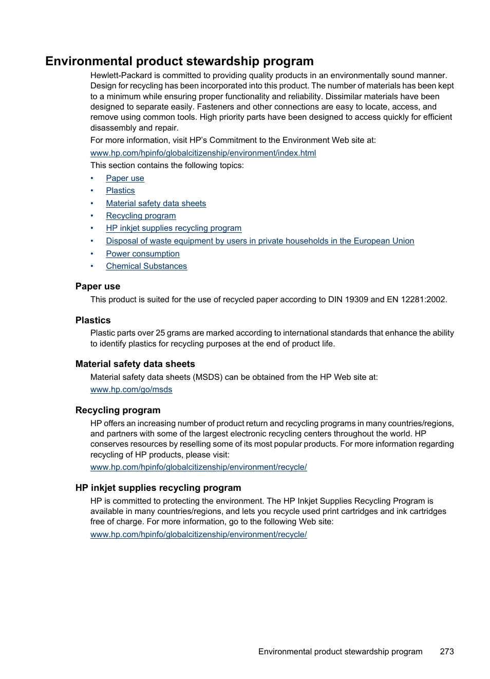 Environmental product stewardship program, Paper use, Plastics | Material safety data sheets, Recycling program, Hp inkjet supplies recycling program, Ink supplies, see, Hp inkjet supplies recycling, Program, Used ink supplies, see | HP Officejet 6500 User Manual | Page 277 / 294