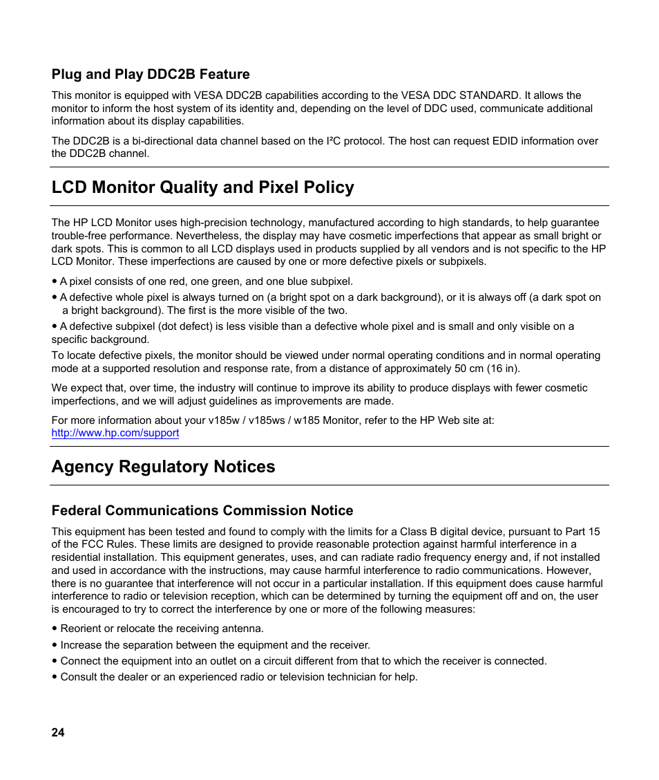 Lcd monitor quality and pixel policy, Agency regulatory notices, Plug and play ddc2b feature | Federal communications commission notice | HP v185w 18.5-inch Widescreen LCD Monitor User Manual | Page 24 / 31