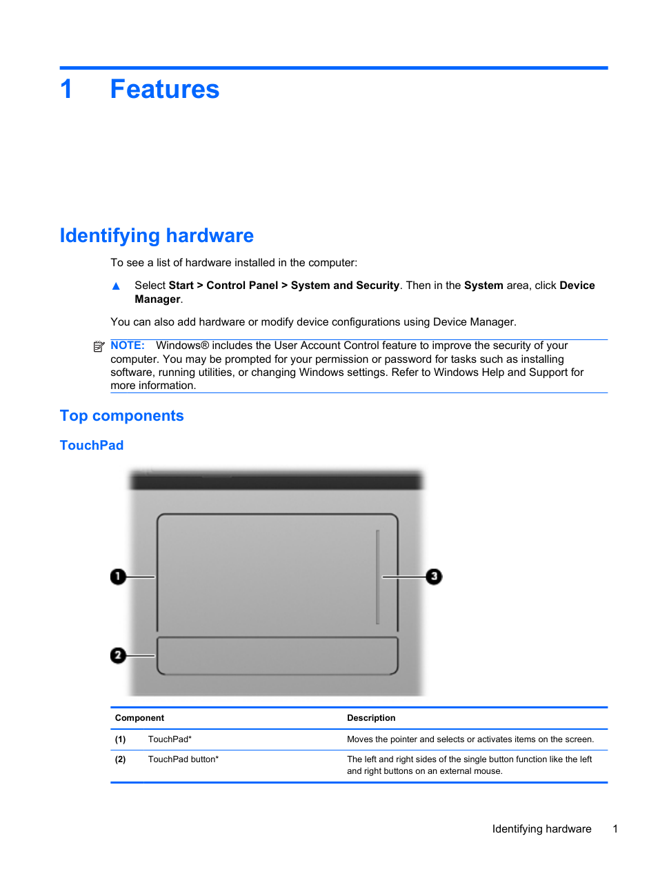 Features, Identifying hardware, Top components | Touchpad, 1 features, 1features | HP Compaq 320 Notebook-PC User Manual | Page 13 / 161