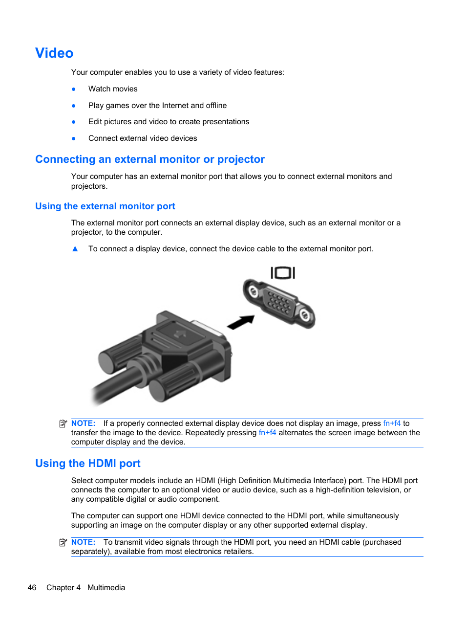 Video, Connecting an external monitor or projector, Using the external monitor port | Using the hdmi port | HP Compaq 320 Notebook-PC User Manual | Page 58 / 161