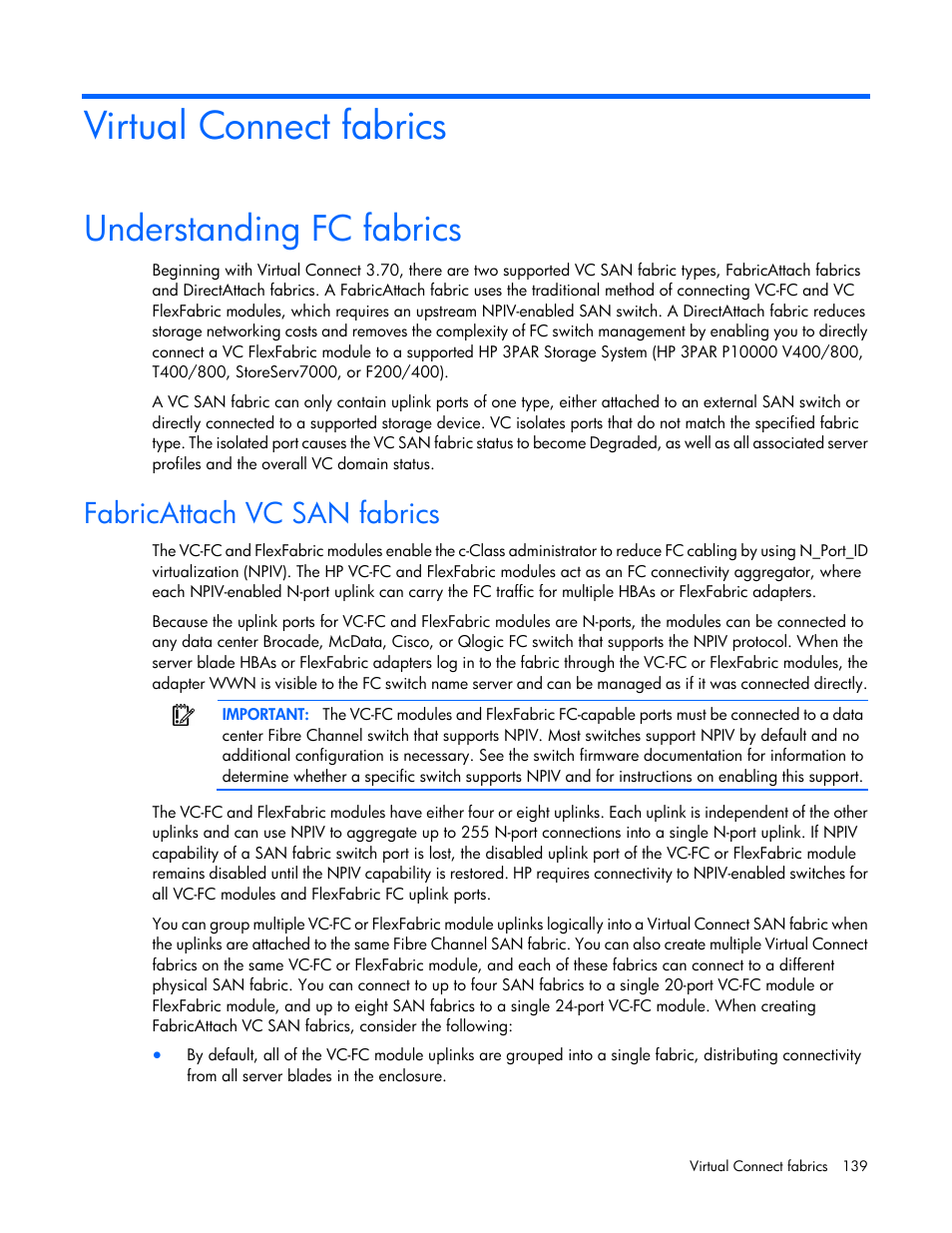 Virtual connect fabrics, Understanding fc fabrics, Fabricattach vc san fabrics | HP Virtual Connect Flex-10 10Gb Ethernet Module for c-Class BladeSystem User Manual | Page 139 / 290