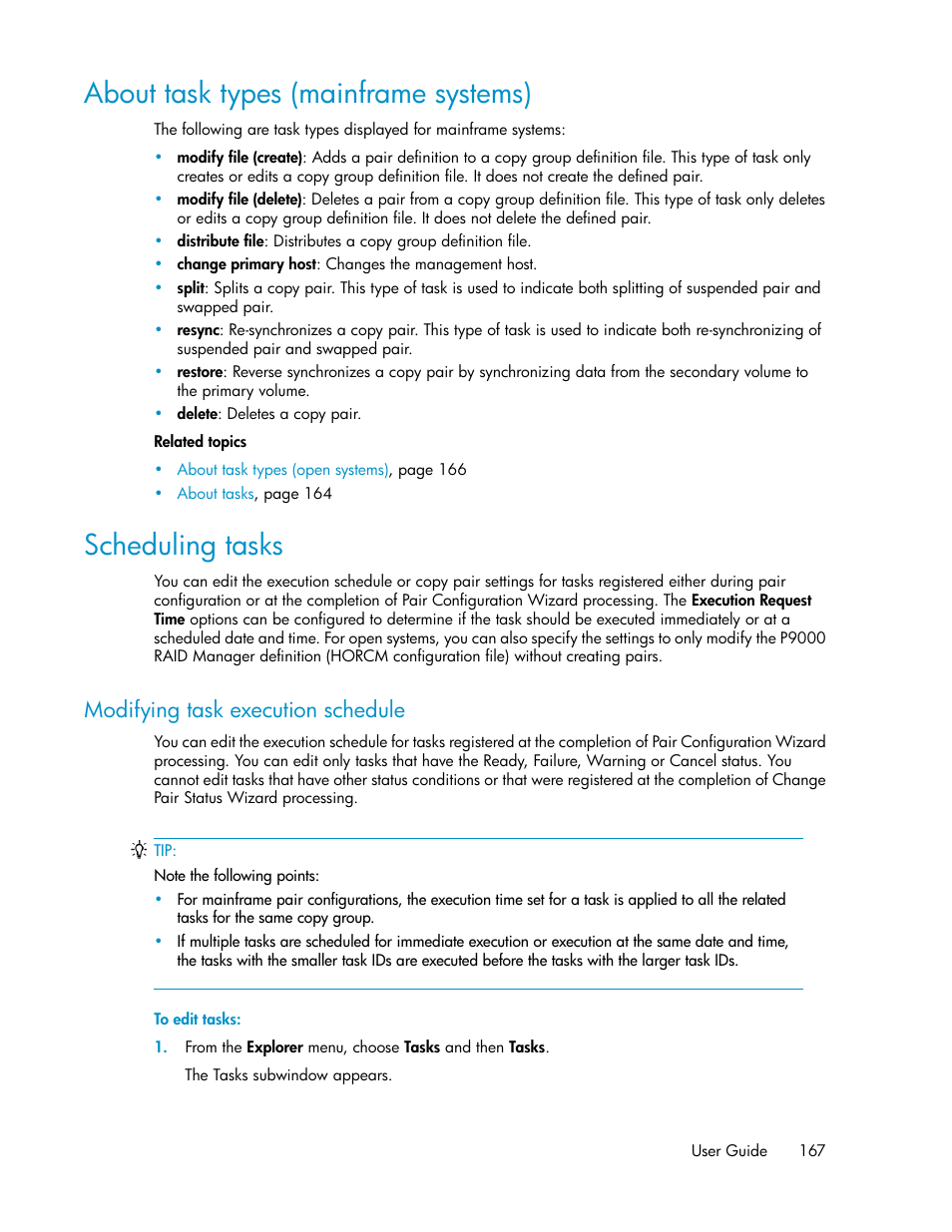 About task types (mainframe systems), Scheduling tasks, Modifying task execution schedule | 167 scheduling tasks | HP XP P9000 Command View Advanced Edition Software User Manual | Page 167 / 470