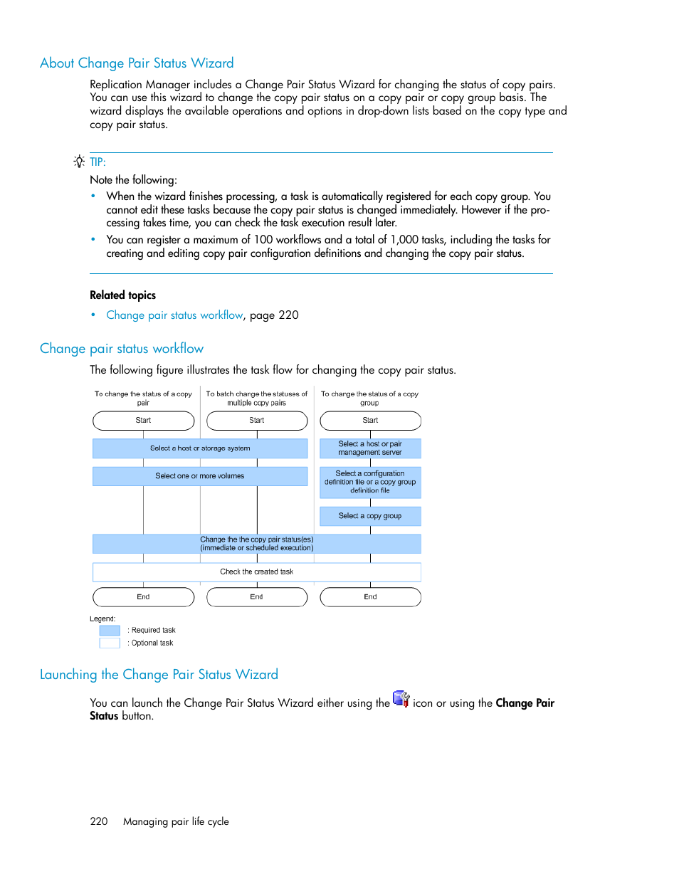 About change pair status wizard, Change pair status workflow, Launching the change pair status wizard | 220 change pair status workflow, 220 launching the change pair status wizard | HP XP P9000 Command View Advanced Edition Software User Manual | Page 220 / 470