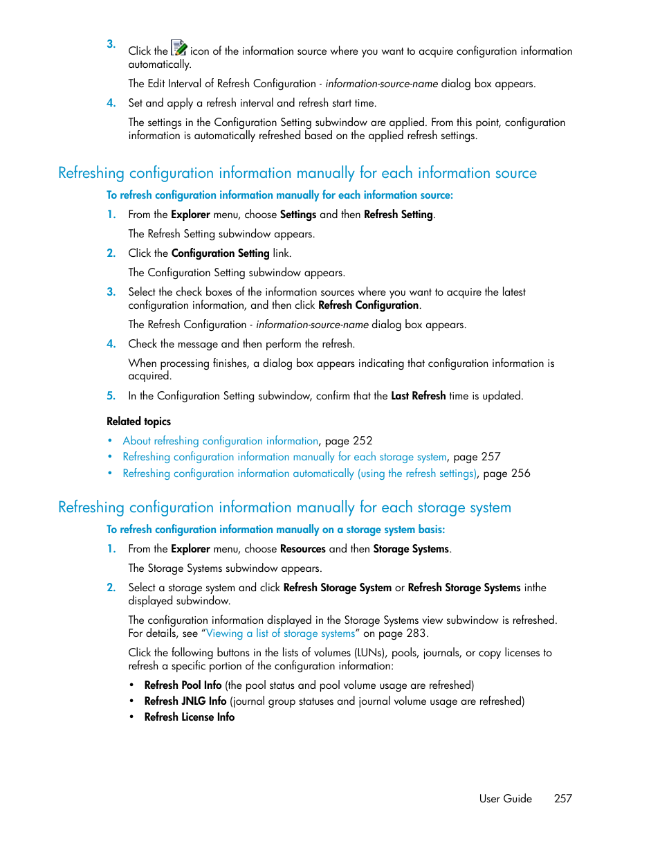 Refreshing configuration information manually for, Each storage system, Source | HP XP P9000 Command View Advanced Edition Software User Manual | Page 257 / 470