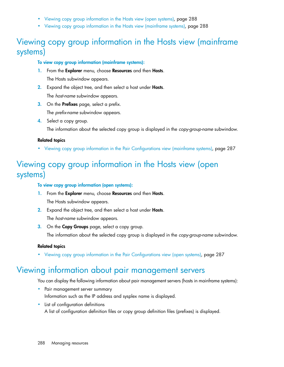 Viewing information about pair management servers, Viewing copy group information in the hosts, View (open systems) | HP XP P9000 Command View Advanced Edition Software User Manual | Page 288 / 470