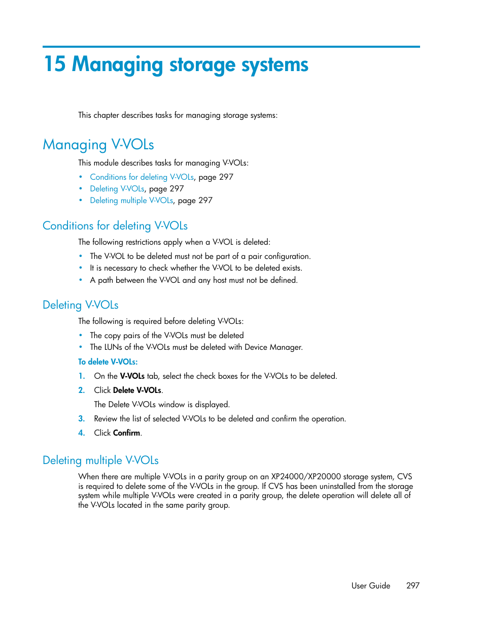 15 managing storage systems, Managing v-vols, Conditions for deleting v-vols | Deleting v-vols, Deleting multiple v-vols, 297 deleting v-vols, 297 deleting multiple v-vols | HP XP P9000 Command View Advanced Edition Software User Manual | Page 297 / 470