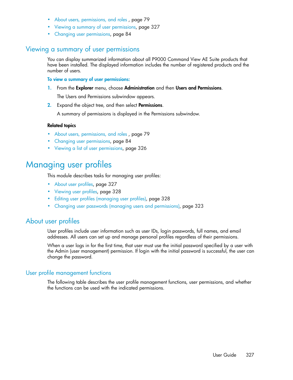 Viewing a summary of user permissions, Managing user profiles, About user profiles | User profile management functions | HP XP P9000 Command View Advanced Edition Software User Manual | Page 327 / 470