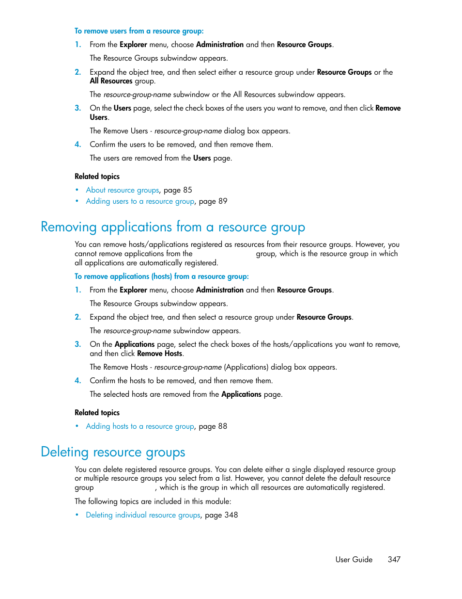 Removing applications from a resource group, Deleting resource groups, 347 deleting resource groups | HP XP P9000 Command View Advanced Edition Software User Manual | Page 347 / 470