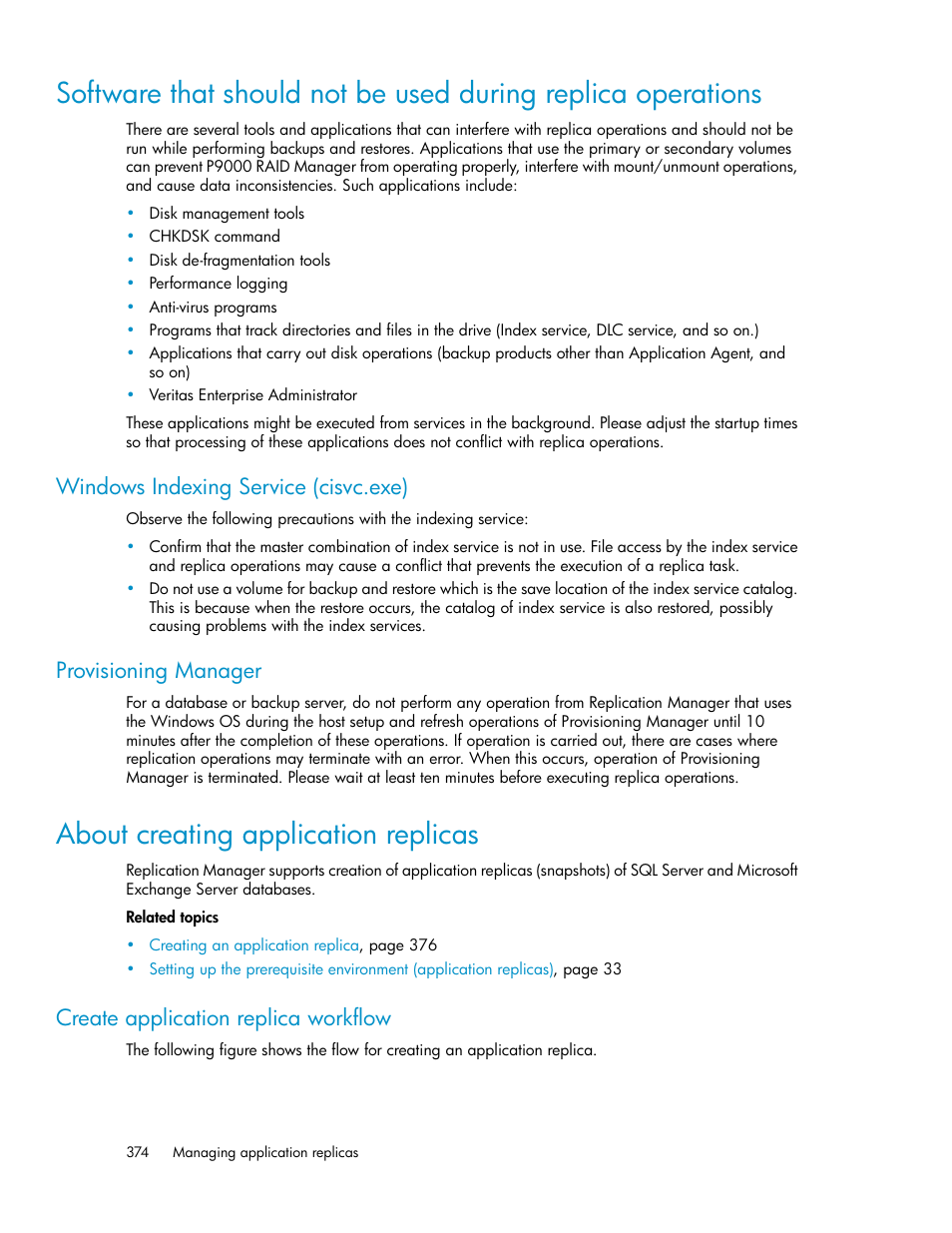 About creating application replicas, Create application replica workflow, 374 about creating application replicas | Software that should not be used during replica, Operations, Windows indexing service (cisvc.exe), Provisioning manager | HP XP P9000 Command View Advanced Edition Software User Manual | Page 374 / 470