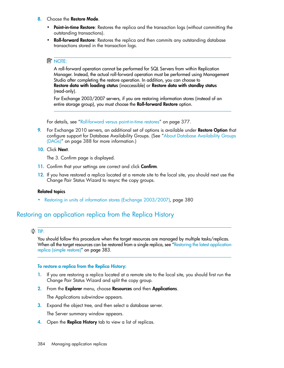 Restoring an application replica from the, Replica history | HP XP P9000 Command View Advanced Edition Software User Manual | Page 384 / 470