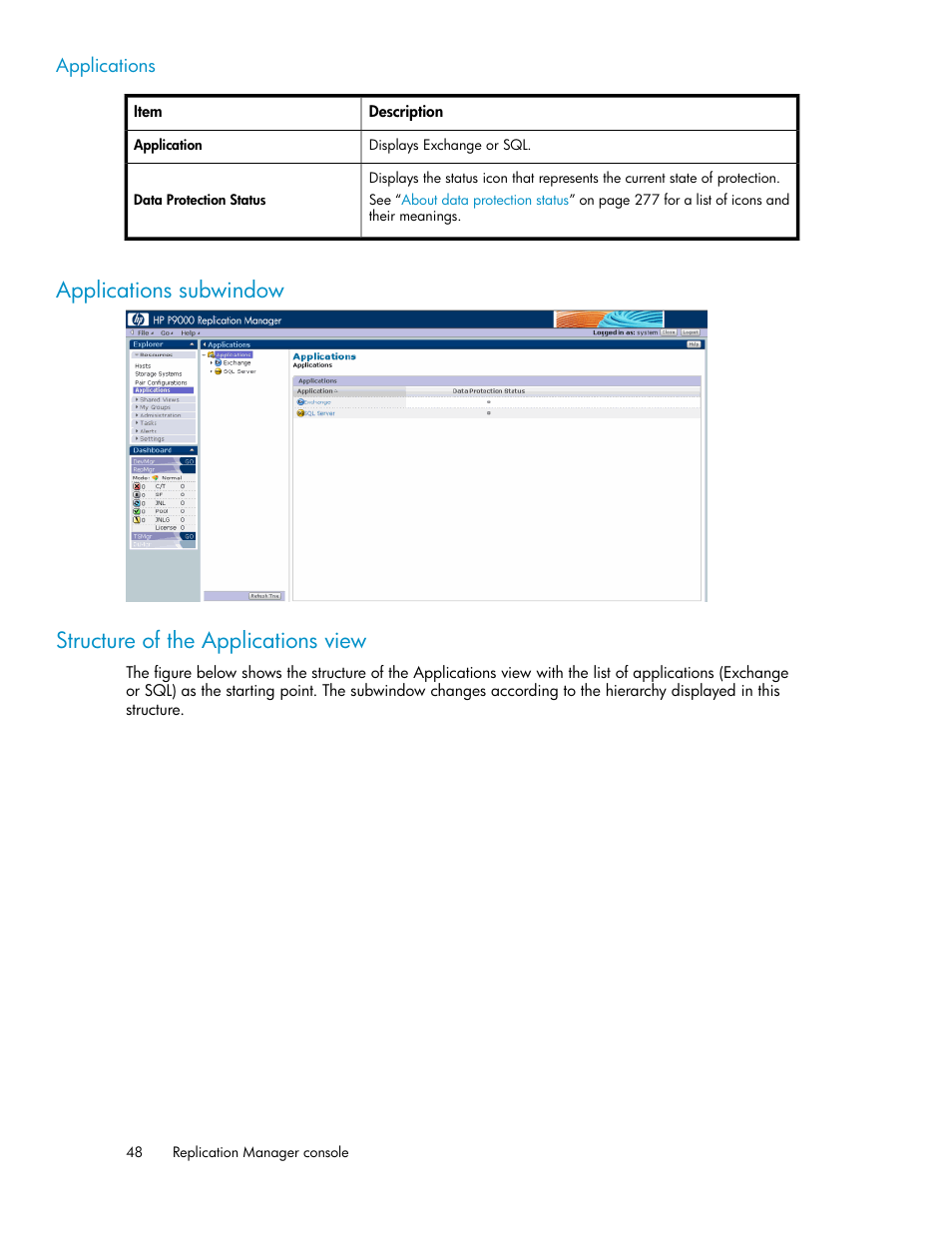 Applications subwindow, Structure of the applications view, 48 structure of the applications view | HP XP P9000 Command View Advanced Edition Software User Manual | Page 48 / 470