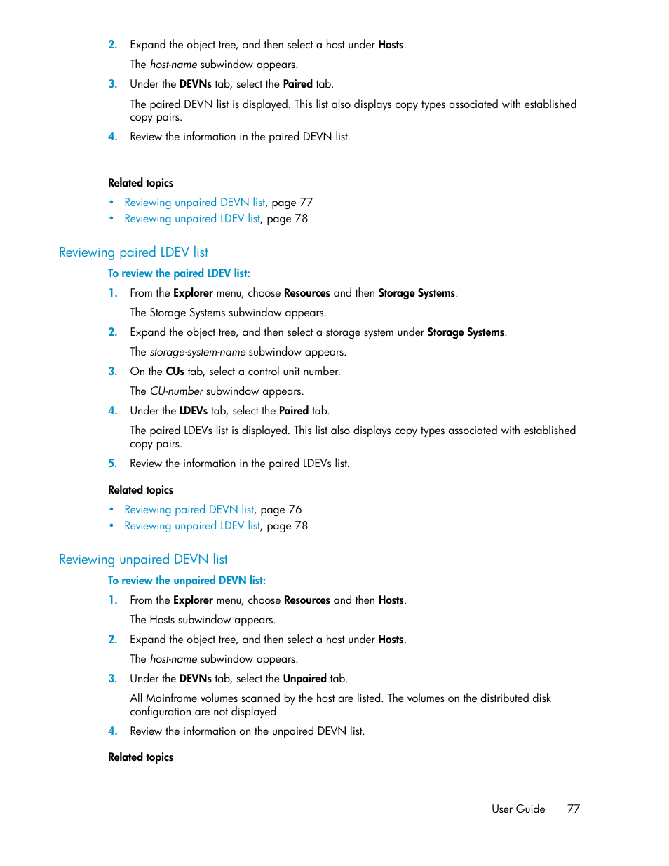 Reviewing paired ldev list, Reviewing unpaired devn list, 77 reviewing unpaired devn list | HP XP P9000 Command View Advanced Edition Software User Manual | Page 77 / 470