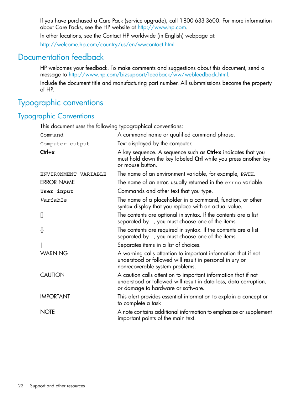 Documentation feedback, Typographic conventions, Documentation feedback typographic conventions | HP Integrity rx3600 Server User Manual | Page 22 / 22