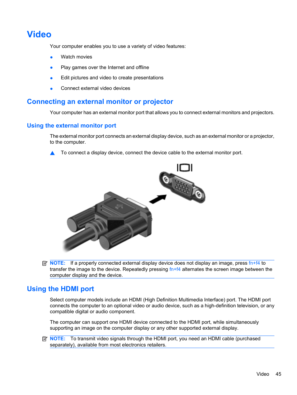 Video, Connecting an external monitor or projector, Using the external monitor port | Using the hdmi port | HP Compaq 620 Notebook-PC User Manual | Page 57 / 158