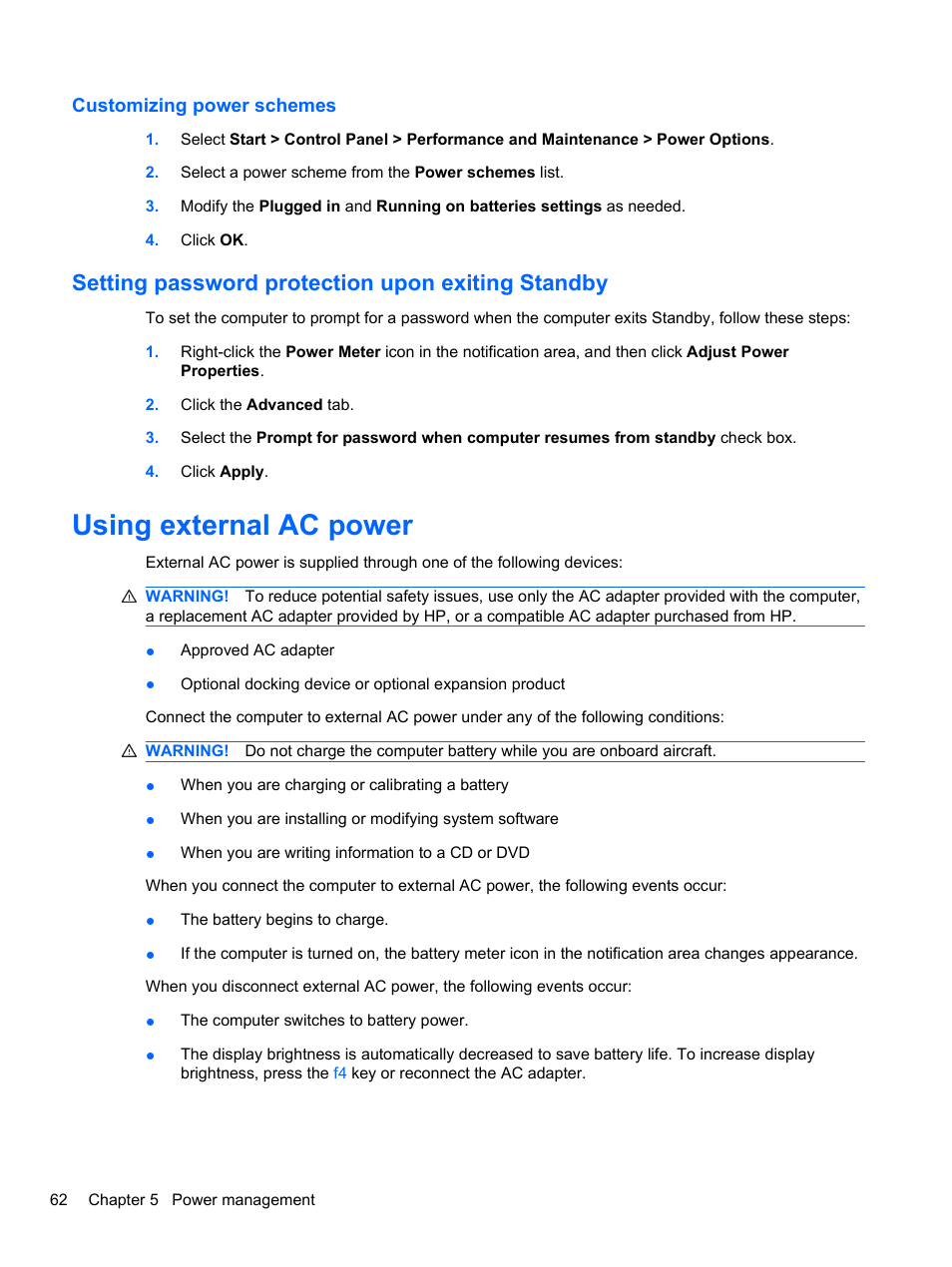 Customizing power schemes, Setting password protection upon exiting standby, Using external ac power | HP Compaq 620 Notebook-PC User Manual | Page 74 / 158