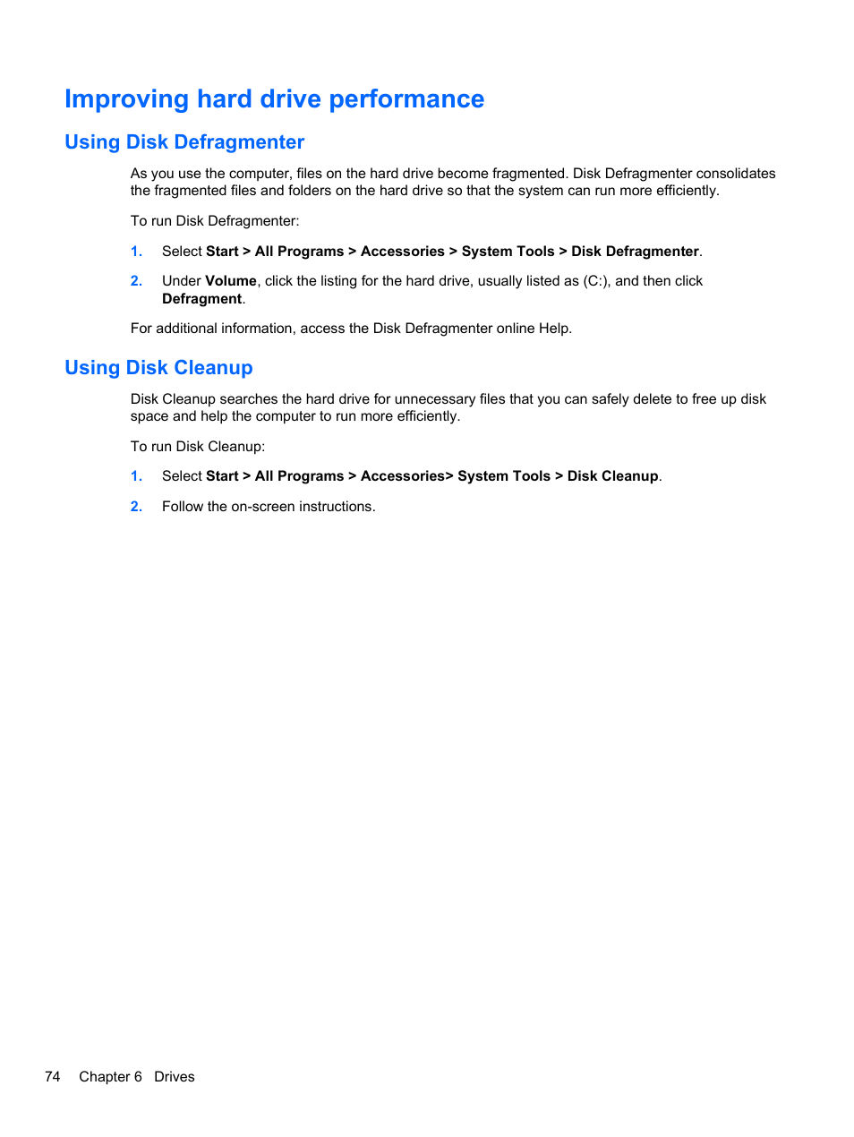 Improving hard drive performance, Using disk defragmenter, Using disk cleanup | Using disk defragmenter using disk cleanup | HP Compaq 620 Notebook-PC User Manual | Page 86 / 158