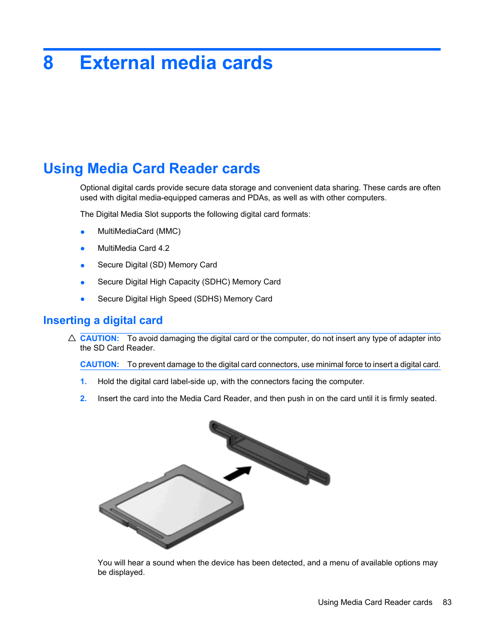 External media cards, Using media card reader cards, Inserting a digital card | 8 external media cards, 8external media cards | HP Compaq 620 Notebook-PC User Manual | Page 95 / 158