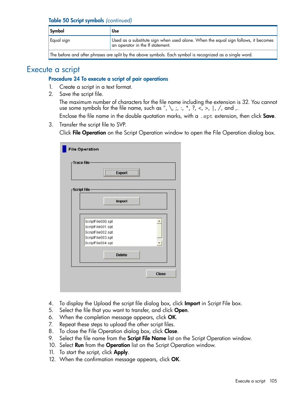 Execute a script | HP XP P9500 Storage User Manual | Page 105 / 152