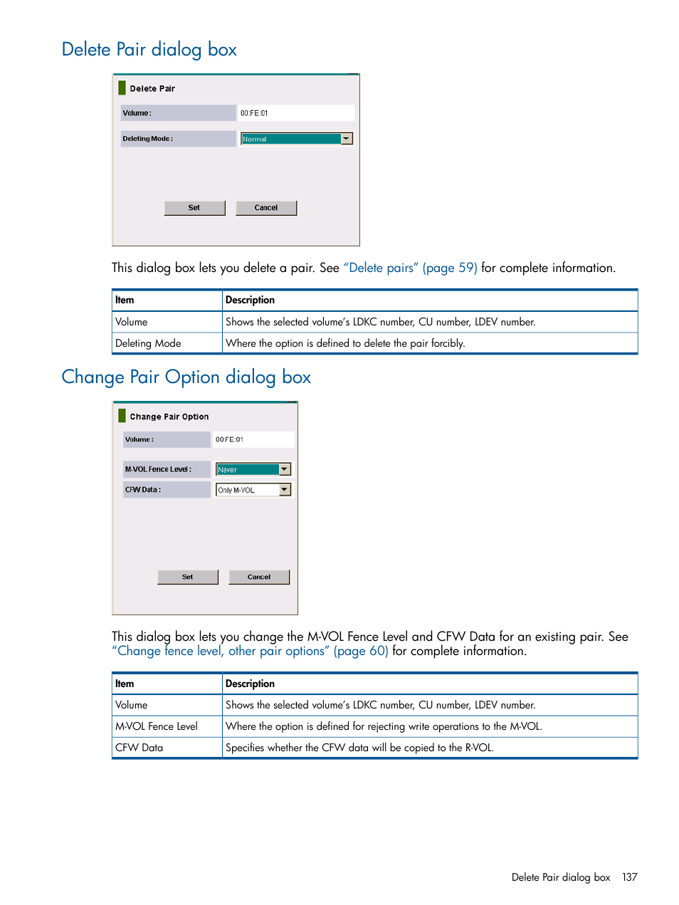 Delete pair dialog box, Change pair option dialog box | HP XP P9500 Storage User Manual | Page 137 / 152