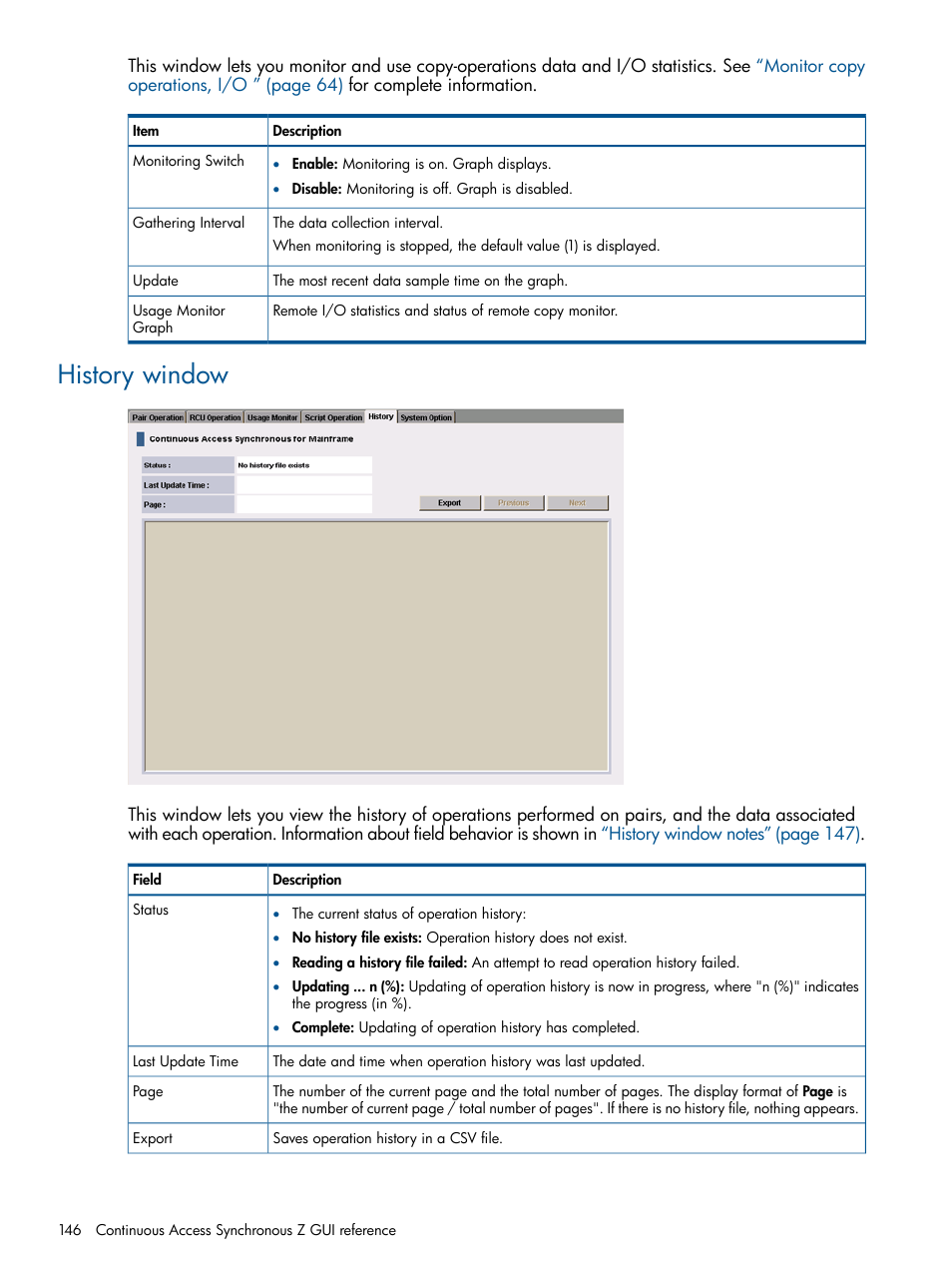 History window | HP XP P9500 Storage User Manual | Page 146 / 152