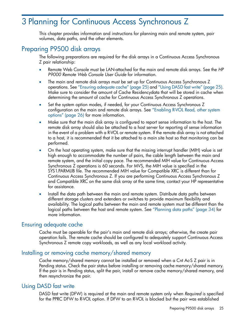 3 planning for continuous access synchronous z, Preparing p9500 disk arrays, Ensuring adequate cache | Installing or removing cache memory/shared memory, Using dasd fast write | HP XP P9500 Storage User Manual | Page 25 / 152