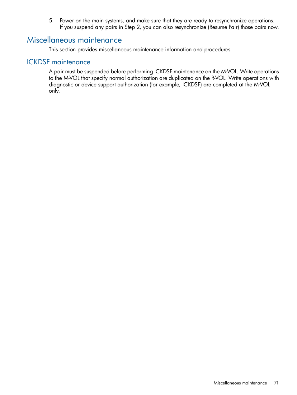 Miscellaneous maintenance, Ickdsf maintenance | HP XP P9500 Storage User Manual | Page 71 / 152