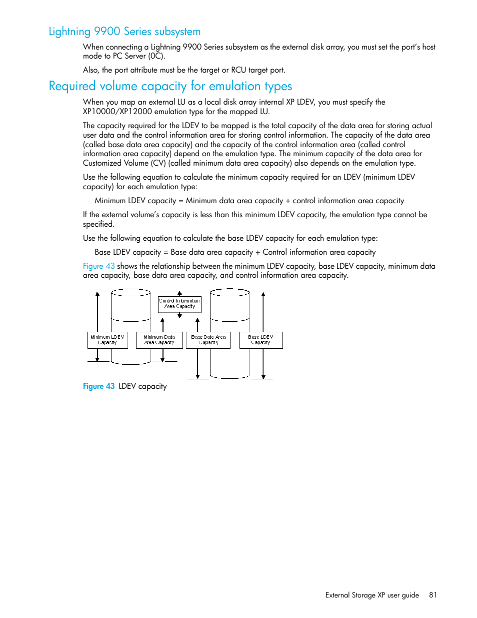 Lightning 9900 series subsystem, Required volume capacity for emulation types, Figure 43 ldev capacity | 43 ldev capacity | HP StorageWorks XP Remote Web Console Software User Manual | Page 81 / 106