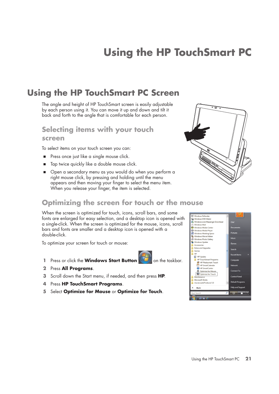 Using the hp touchsmart pc, Using the hp touchsmart pc screen, Selecting items with your touch screen | Optimizing the screen for touch or the mouse | HP TouchSmart IQ775 Desktop PC User Manual | Page 25 / 64
