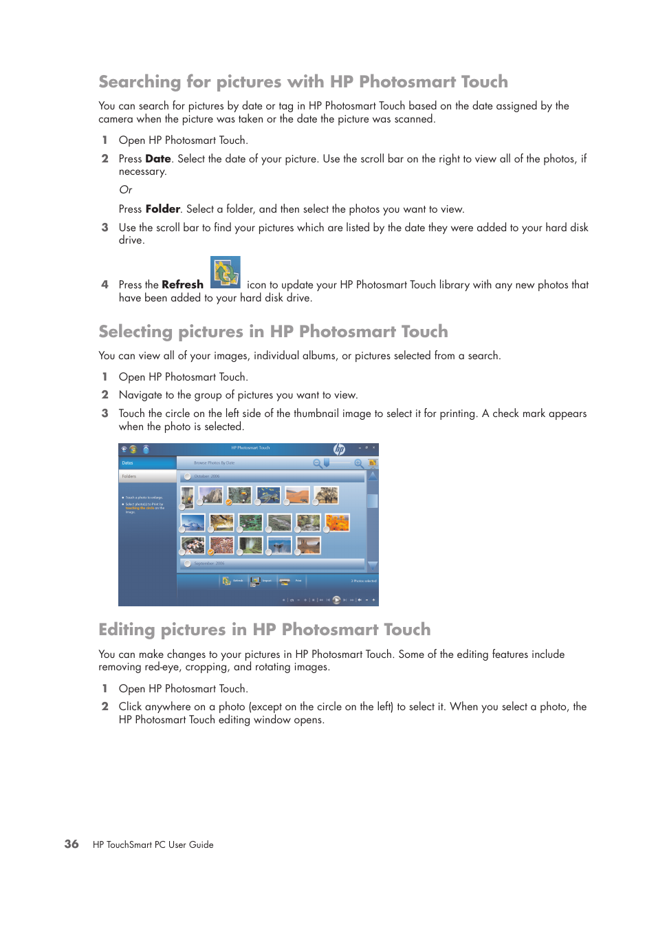 Searching for pictures with hp photosmart touch, Selecting pictures in hp photosmart touch, Editing pictures in hp photosmart touch | HP TouchSmart IQ775 Desktop PC User Manual | Page 40 / 64