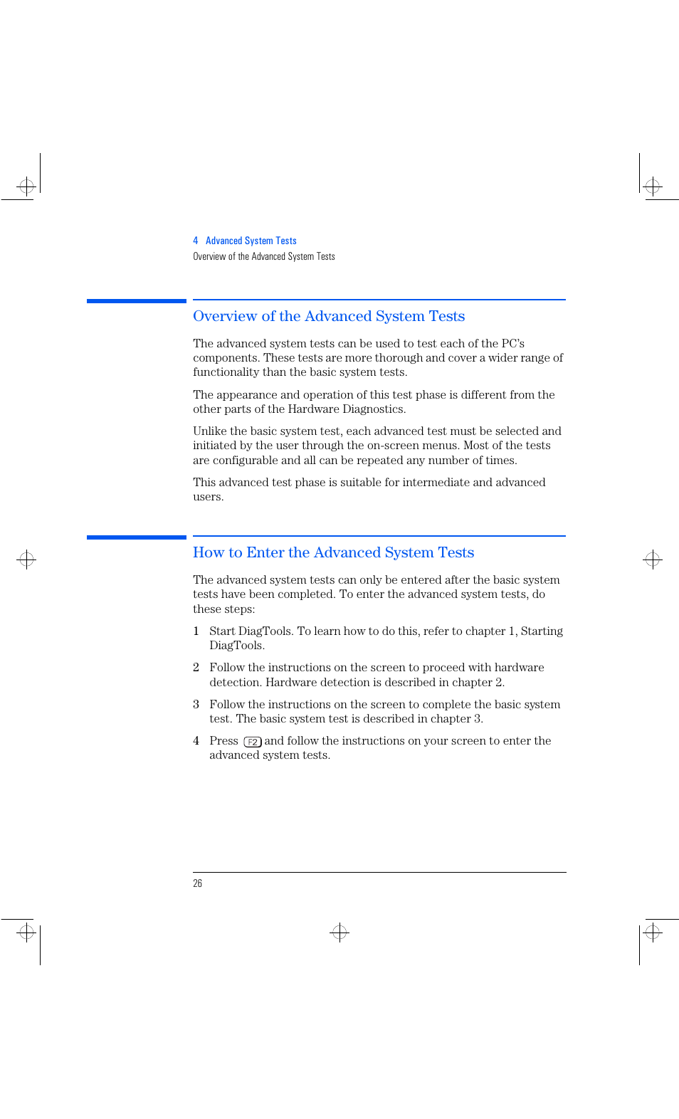 Overview of the advanced system tests, How to enter the advanced system tests | HP Vectra VL 6xxx series 8 User Manual | Page 38 / 96